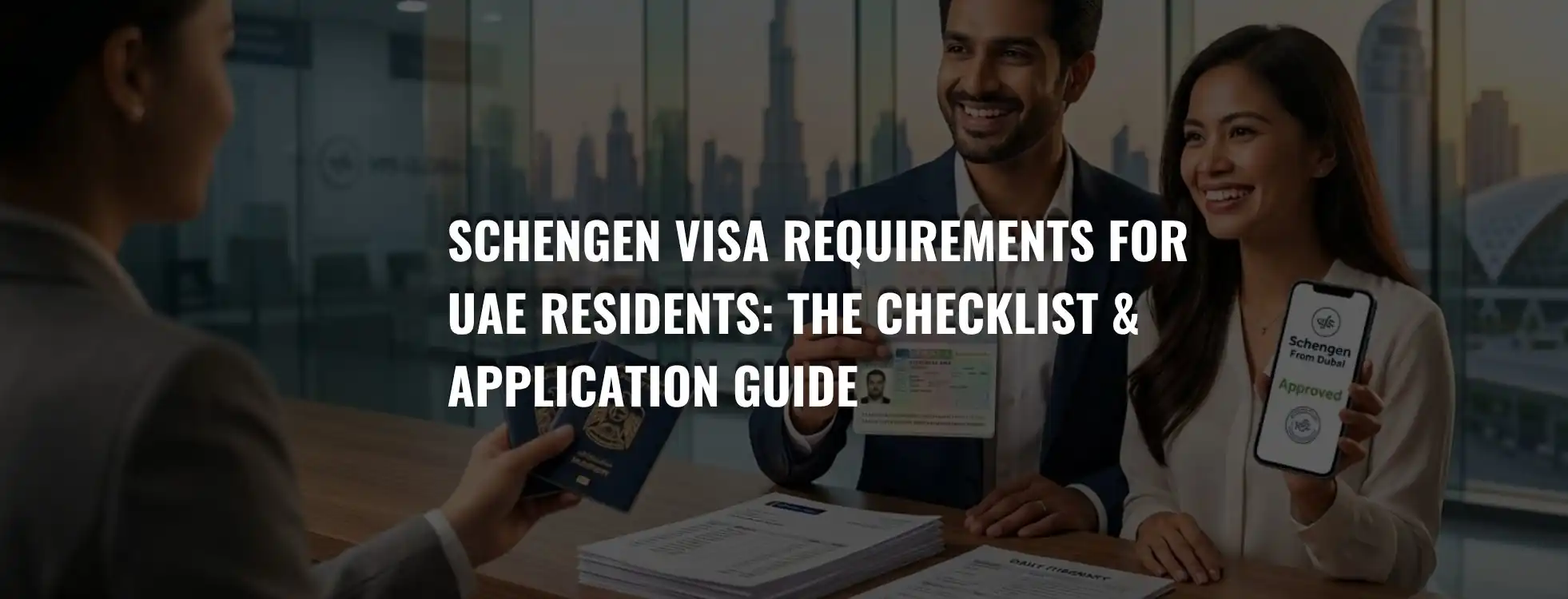 schengen visa requirements for UAE residents